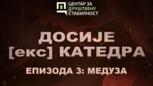 DOSIJE (eks) KATEDRA epizoda MEDUZA PREMIJERNO NA MALIM EKRANIMA! (FOTO)