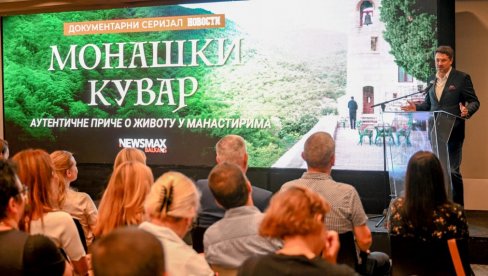 MONAŠKI KUVAR – OD 21. SEPTEMBRA NA TV NEWSMAX BALKANS: Premijerno prikazan novi dokumentarni serijal Novosti MONAŠKI KUVAR – OD 21. SEPTEMBRA NA TV NEWSMAX BALKANS: Premijerno prikazan novi dokumentarni serijal Novosti