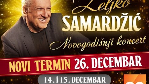PUBLICI NIKAD DOSTA HITOVA ŽELJKA SAMARDŽIĆA! PEVAĆE BEOGRAĐANIMA 14. 15. i 26. DECEMBRA U SAVA CENTRU