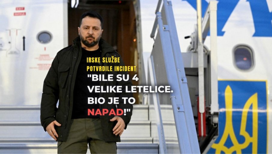 ДРАМА НА НЕБУ Авион Зеленског окружиле 4 непознате летелице, инцидент потврдила Ирска: Били су велики, то је хибридни напад