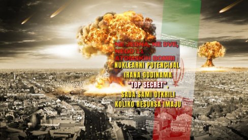 ОБОГАЋЕНИ УРАНИЈУМ И НАПРАВА ЗЛА За 11 атомских бомби Ирана: Свет је у опасности, морамо их спречити да направе нуклеарно оружје