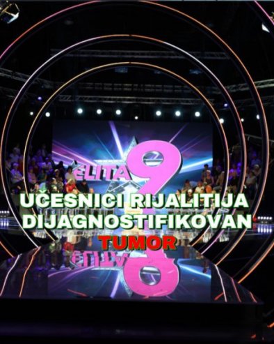 Болесна у ријалитију: Учесници Елите дијагностификован тумор