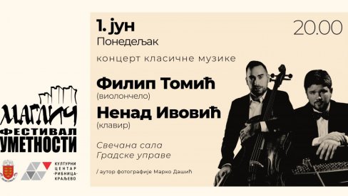 KONCERT OTVARA „MAGLIČ“: U Kraljevu večeras počinje Festival umetnosti