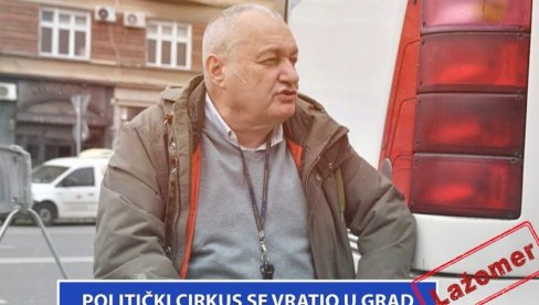 POLITIČKI CIRKUS SE VRATIO U GRAD