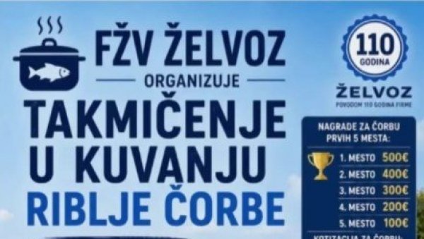 ФЖВ ЖЕЛВОЗ ОРГАНИЗУЈЕ: Такмичење у кувању рибље чорбе