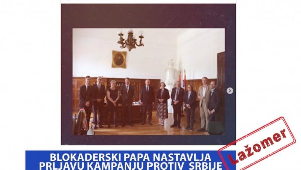 БЛОКАДЕРСКИ ПАПА НАСТАВЉА ПРЉАВУ КАМПАЊУ ПРОТИВ  СРБИЈЕ (ВИДЕО)