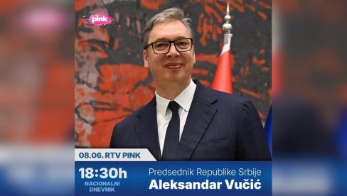 VUČIĆ U NACIONALNOM DNEVNIKU: Predsednik će govoriti o svim aktuelnim temama
