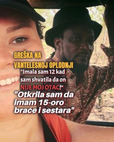 Имала сам 12 кад сам схватила да ми то није отац - грешка на вантелесној оплодњи